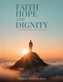 Faith, Hope And Dignity (eBook, ePUB) Faith, Hope And Dignity (eBook, ePUB)