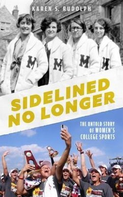 Sidelined No Longer (eBook, ePUB) - Rudolph, Karen S. Sidelined No Longer (eBook, ePUB) - Rudolph, Karen S.