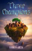 Three Champions (eBook, ePUB) Three Champions (eBook, ePUB)