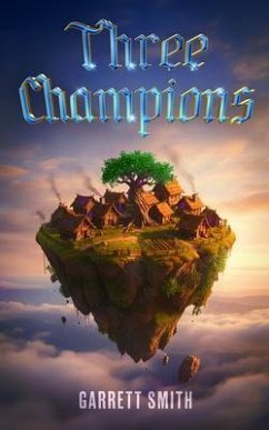 Three Champions (eBook, ePUB) - Smith, Garrett Three Champions (eBook, ePUB) - Smith, Garrett