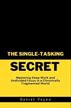 Cover The Single-Tasking Secret (eBook, ePUB)