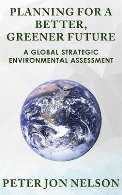 Planning for a Better, Greener Future (eBook, ePUB) - Nelson, Peter Jon