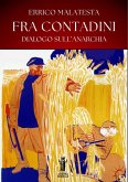 Fra contadini. Dialogo sull'anarchia (eBook, ePUB)