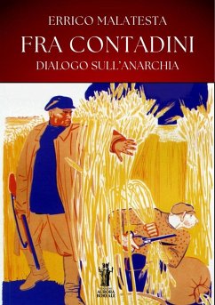 Cover Fra contadini. Dialogo sull'anarchia (eBook, ePUB)