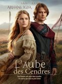 L'Aube des Cendres (eBook, ePUB)