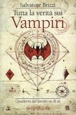 Tutta la verità sui Vampiri (eBook, ePUB)