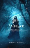 The Embrace (Clara's Mystery Journey, #2) (eBook, ePUB) The Embrace (Clara's Mystery Journey, #2) (eBook, ePUB)