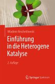 Einführung in die Heterogene Katalyse (eBook, PDF)