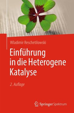 Einführung in die Heterogene Katalyse (eBook, PDF) - Reschetilowski, Wladimir