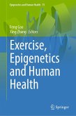 Exercise, Epigenetics and Human Health (eBook, PDF)