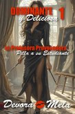 La Profesora Provocadora Pilla a su Estudiante. Dominante y Deliciosa 1 (eBook, ePUB)