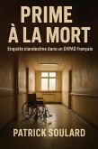 Prime à la mort, enquête clandestine dans un ehpad français (eBook, ePUB)