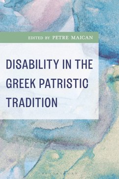 Cover Disability in the Greek Patristic Tradition (eBook, ePUB)