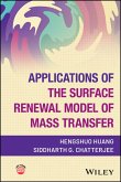 Applications of the Surface Renewal Model of Mass Transfer (eBook, ePUB) Applications of the Surface Renewal Model of Mass Transfer (eBook, ePUB)