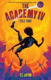 The Academy IV: Title Fight (eBook, ePUB)
