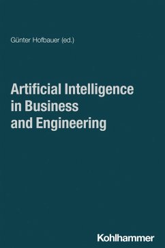 Artificial Intelligence in Business and Engineering (eBook, PDF)