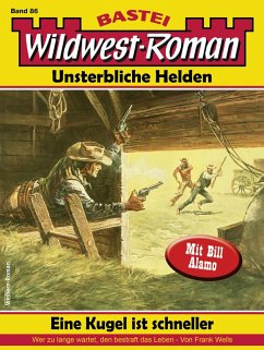 Cover Wildwest-Roman - Unsterbliche Helden 86 (eBook, ePUB)