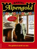 Alpengold 468 (eBook, ePUB)