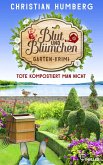 Blut und Blümchen - Tote kompostiert man nicht (eBook, ePUB)