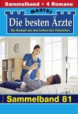 Die besten Ärzte - Sammelband 81 (eBook, ePUB) Die besten Ärzte - Sammelband 81 (eBook, ePUB)