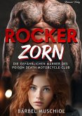 Rocker Zorn. Die gefährlichen Männer des Poison Death Motorcycle Club (eBook, ePUB)