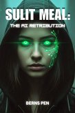 Sulit Meal: The AI Retribution (eBook, ePUB)
