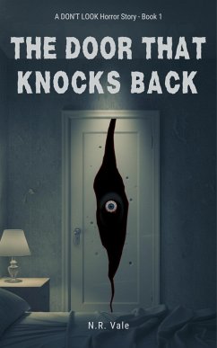 Cover The Door That Knocks Back (DON'T LOOK, #1) (eBook, ePUB)