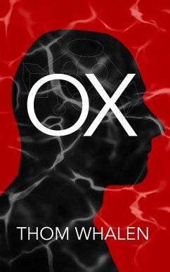 Ox (eBook, ePUB) - Thom Whalen