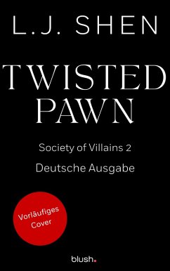 Twisted Pawn (eBook, ePUB) - Shen, L. J.