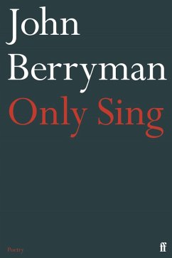 Only Sing (eBook, ePUB) - Berryman, John