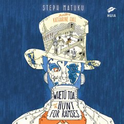 Whetū Toa and the Hunt for Ramses (MP3-Download) - Matuku, Steph