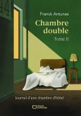 Chambre double - Tome II (eBook, ePUB)