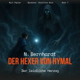 Der Hexer von Hymal, Buch VII: Der leidliche Herzog (Hörbuch) (MP3-Download)