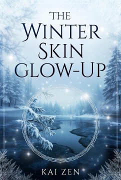 Cover The Winter Skin Glow-up (eBook, ePUB)