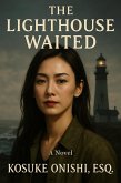 The Lighthouse Waited (eBook, ePUB)