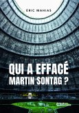 Qui a effacé Martin Sontag ? - Une enquête d'Alex Brismontier (eBook, ePUB)