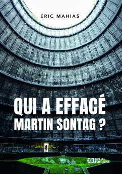 Cover Qui a effacé Martin Sontag ? - Une enquête d'Alex Brismontier (eBook, ePUB)