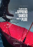 Et puis un jour, on apprend à danser sous la pluie (eBook, ePUB)