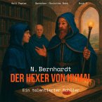 Der Hexer von Hymal, Buch IV: Ein talentierter Schüler (Hörbuch) (MP3-Download)