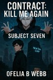 Subject Seven (Contract: Kill Me Again, #5) (eBook, ePUB)