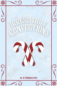 Cover Irresistible Confections (eBook, ePUB)