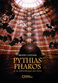 Pythias Pharos et La Bibliothèque des Nero - Tome I (eBook, ePUB)