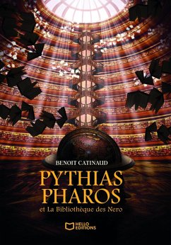 Cover Pythias Pharos et La Bibliothèque des Nero - Tome I (eBook, ePUB)