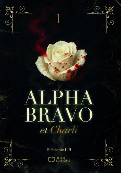 Cover Alpha Bravo et Charli - Tome I (eBook, ePUB)