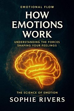 Cover How Emotions Work (Emotional Flow, #19) (eBook, ePUB)