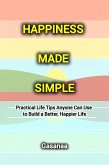 Happiness Made Simple (eBook, ePUB)