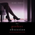 The Perfect Obsession (A Jessie Hunt Psychological Suspense Thriller—Book Forty-Two) (MP3-Download)