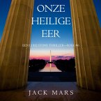 Onze Heilige Eer (Een Luke Stone Thriller—Boek #6) (MP3-Download)