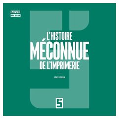 L'histoire méconnue de l'imprimerie (eBook, ePUB) - Verdun, Léwis
