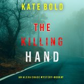 The Killing Hand (An Alexa Chase Suspense Thriller—Book 7) (MP3-Download)